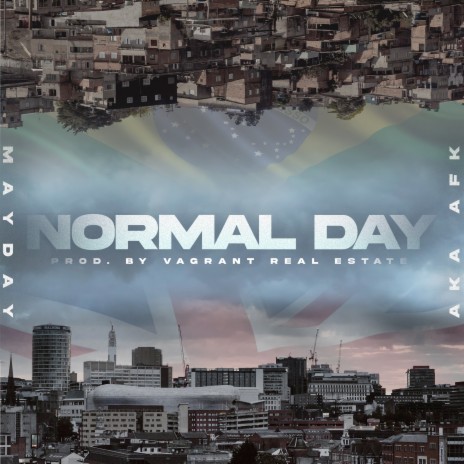 Normal Day ft. AKA AFK | Boomplay Music