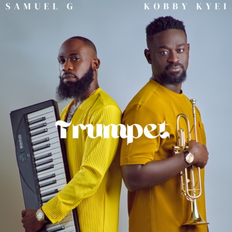 Trumpet ft. Kobby Kyei | Boomplay Music