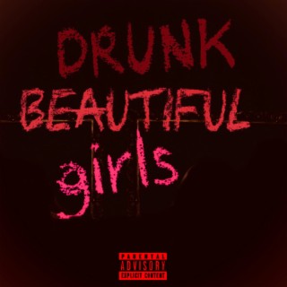 Drunk Beautiful girls