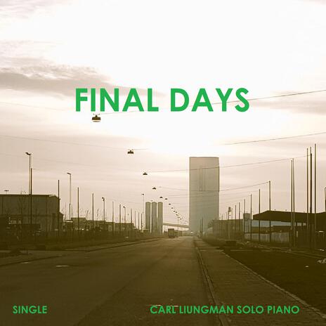 Final Days | Boomplay Music