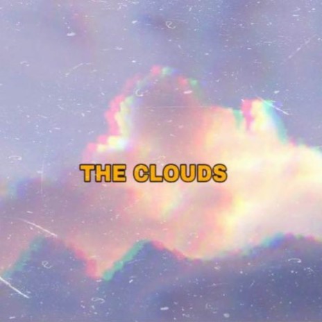 the clouds | Boomplay Music