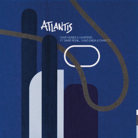 Atlantis ft. Waxfiend, Saint Ronil, Yung Dada & CHAMOS