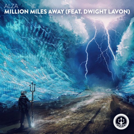 Million Miles Away ft. Dwight Lavon | Boomplay Music