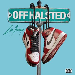 OFF HALSTED lyrics | Boomplay Music