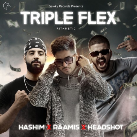 Triple Flex ft. Hashim Nawaz & MC Headshot | Boomplay Music