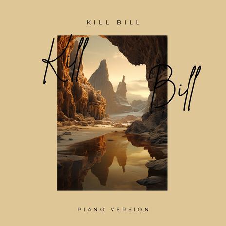 Kill Bill | Boomplay Music