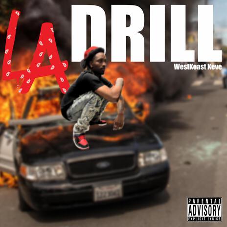 LA Drill | Boomplay Music