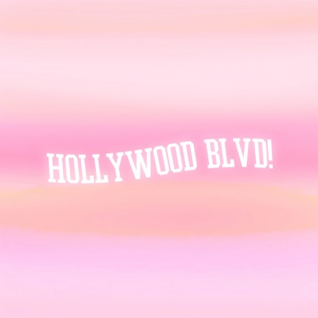 Hollywood Blvd! ft. PlayShrpJ | Boomplay Music