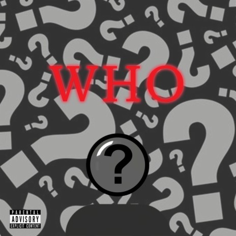 WHO? | Boomplay Music