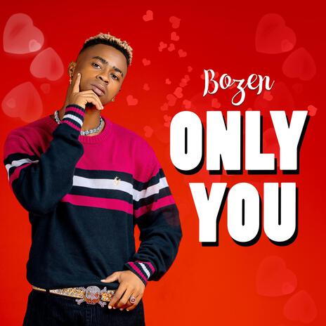 Only you | Boomplay Music