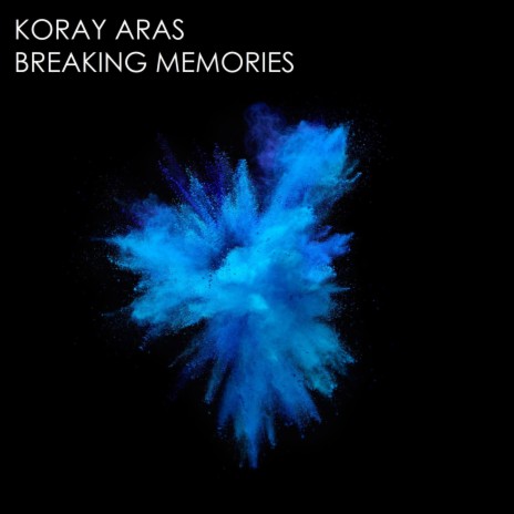 Breaking Memories | Boomplay Music