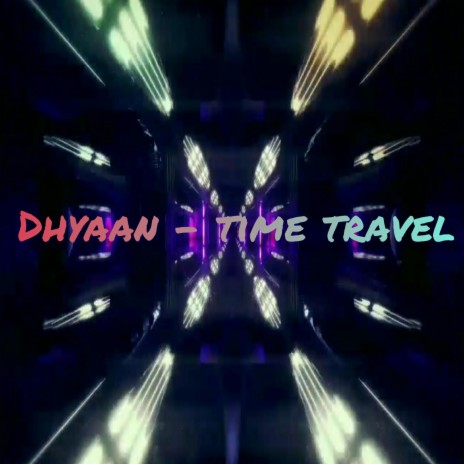 Time Travel | Boomplay Music