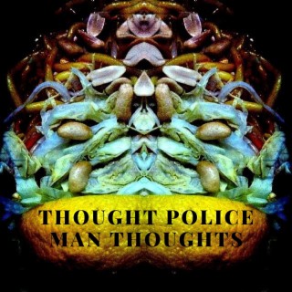 Thought Police Man Thoughts