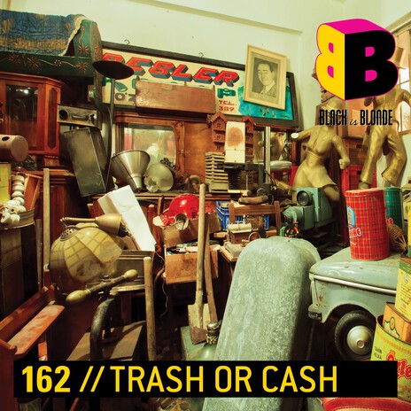 Trash or Treasure ft. Black Is Blonde | Boomplay Music