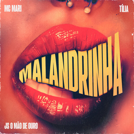 Malandrinha ft. Tília & JS o Mão de Ouro | Boomplay Music