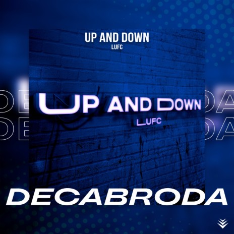 Up and Down | Boomplay Music