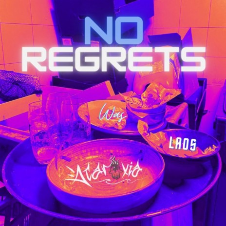 NO REGRETS ft. Laos & We Are Samples WAS | Boomplay Music
