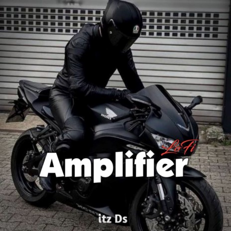 Amplifier Lofi | Boomplay Music
