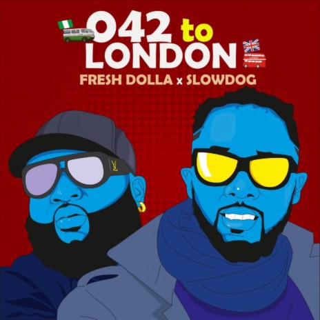 042 To London (feat. Slowdog) | Boomplay Music