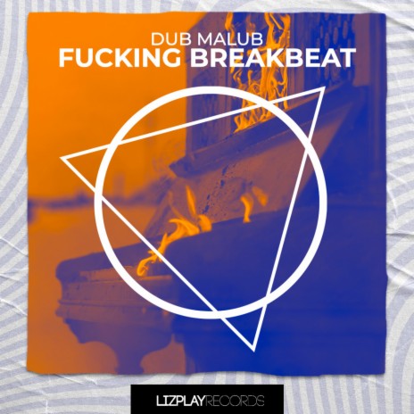 Fucking Breakbeat | Boomplay Music