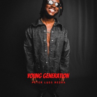 Young generation lyrics | Boomplay Music