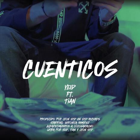 Cuenticos ft. TIAN | Boomplay Music