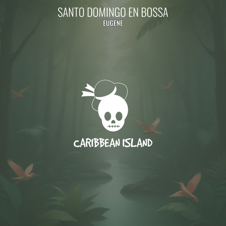 Santo Domingo en Bossa | Boomplay Music