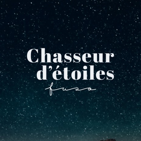 Chasseur d'étoiles ft. DUB SILENCE | Boomplay Music