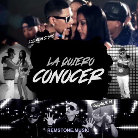 La Quiero Conocer (feat. Giorgie M) | Boomplay Music