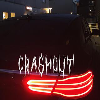 CRASHOUT