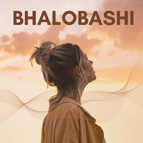 Bhalobashi | Boomplay Music