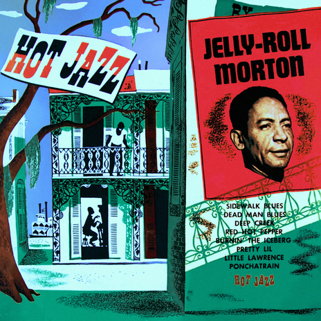 Pretty Lil ft. Jelly Roll Morton And His Red Hot Peppers | Boomplay Music