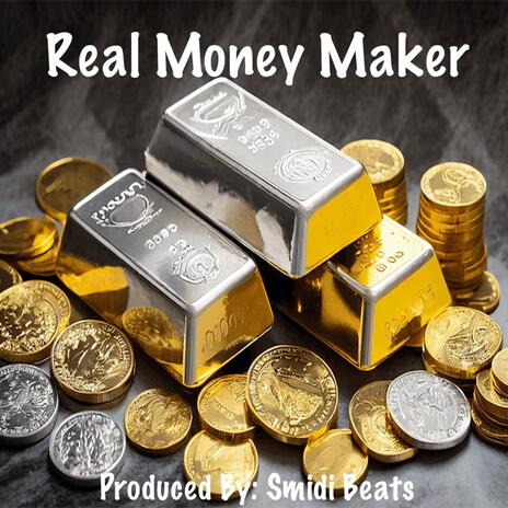 Real Money Maker | Boomplay Music