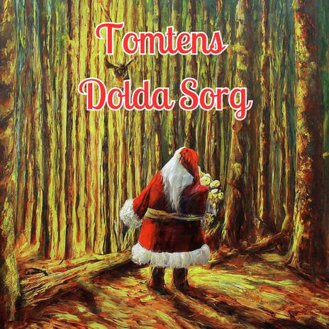 Tomtens Dolda Sorg | Boomplay Music