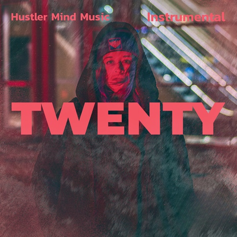 Twenty (Instrumental) | Boomplay Music