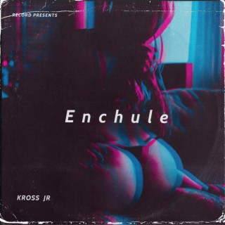 Enchule