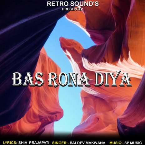 Bas Rona Diya | Boomplay Music