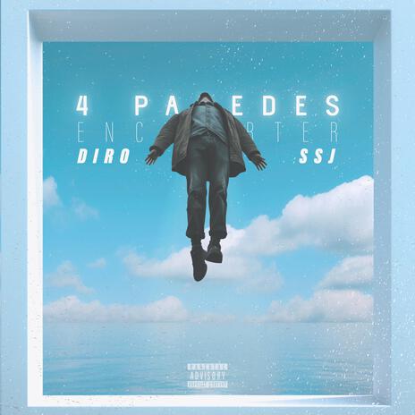 4 PAREDES ft. DIRO.ssj & encikarter records