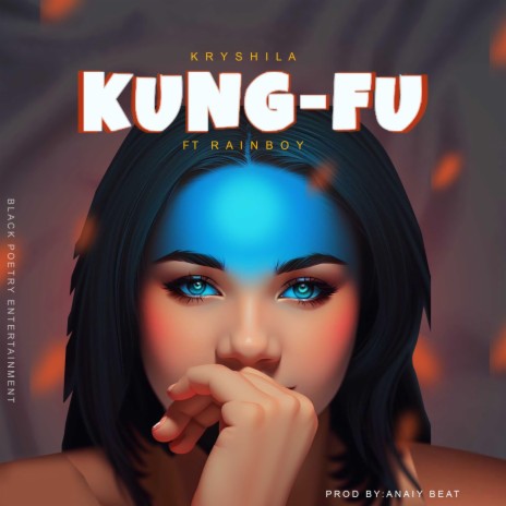 Kung - Fu ft. Rainboy | Boomplay Music