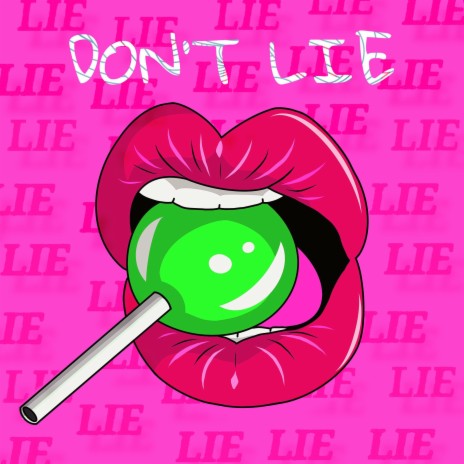 DON'T LIE ft. hoepless | Boomplay Music