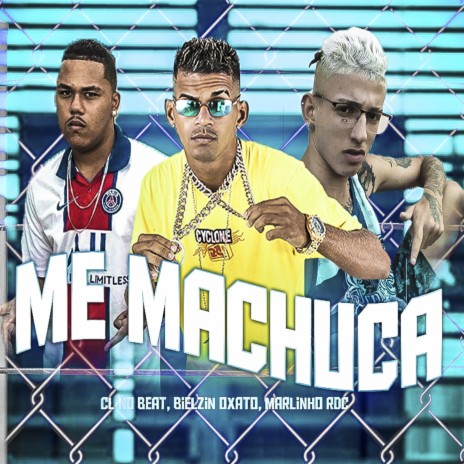 Me Machuca ft. Bielzin oxato & Marlinho Rdc | Boomplay Music