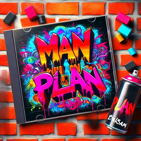 Man With a Plan | Boomplay Music