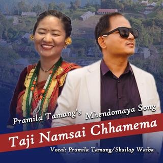 Taji Namsai Chhamema(mhendomaya) -Pramila Tamang