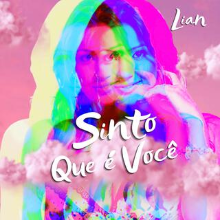 Sinto Que é Você lyrics | Boomplay Music