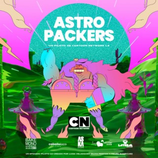 Astropackers (Original Motion Picture Soundtrack)