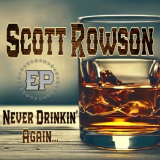 Never Drinkin' Again...EP