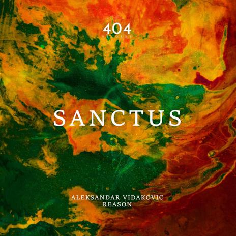 Sanctus ft. REASON | Boomplay Music