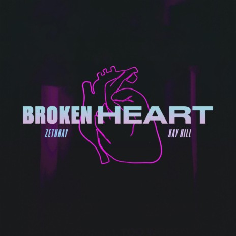 Broken Heart ft. Xay Hill