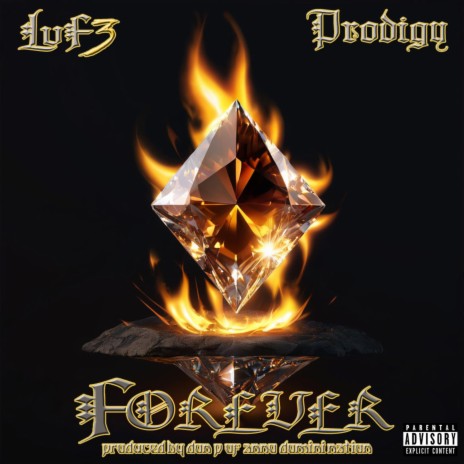 Forever ft. Prodigy | Boomplay Music