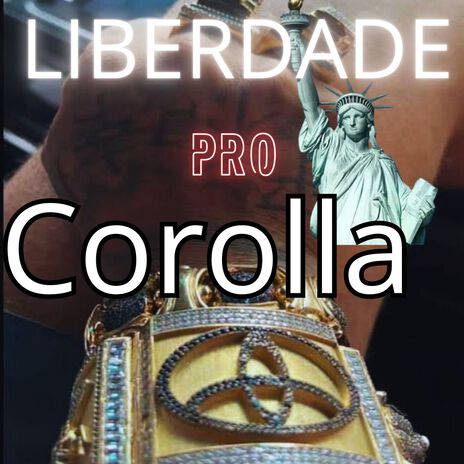 LIBERDADE PRO COROLLA